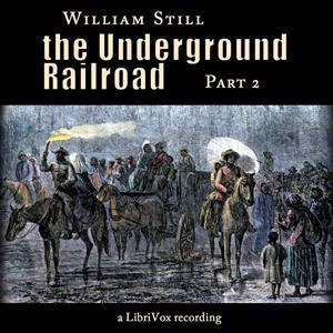 Underground Railroad, Part 2 cover