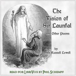 Vision of Sir Launfal and Other Poems cover