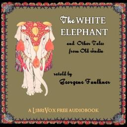 White Elephant And Other Tales from Old India Retold cover