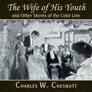 Wife of His Youth and Other Stories of the Color Line cover