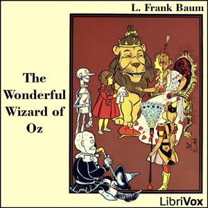 Wonderful Wizard of Oz (version 3) (Dramatic Reading) cover