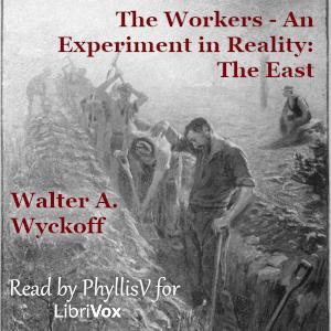 Workers - An Experiment in Reality: The East cover