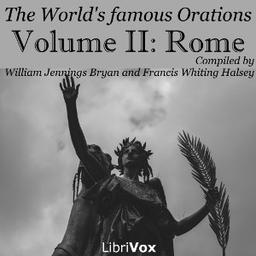 World’s Famous Orations, Vol. II: Rome cover