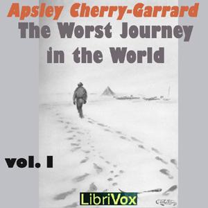Worst Journey in the World, Vol 1 cover