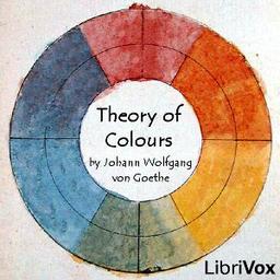 Theory of Colours  by Johann Wolfgang von Goethe cover