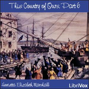This Country of Ours, Part 6 cover