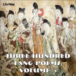 唐诗三百首 卷五 Three Hundred Tang Poems, Volume 5  by  Various cover