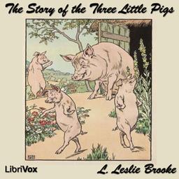 Story of the Three Little Pigs  by L. Leslie Brooke cover