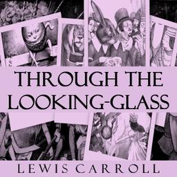 Through the Looking-Glass (version 4) cover