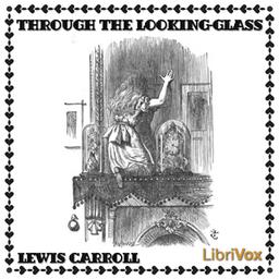 Through the Looking-Glass  by Lewis Carroll cover