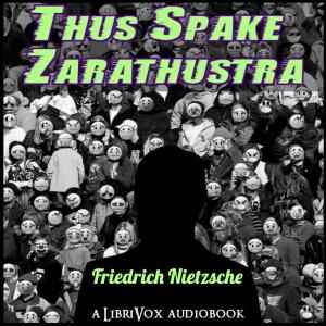 Thus Spake Zarathustra: A Book for All and None (version 2) (includes annotations) cover
