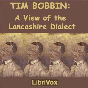 Tim Bobbin: A View of the Lancashire Dialect cover