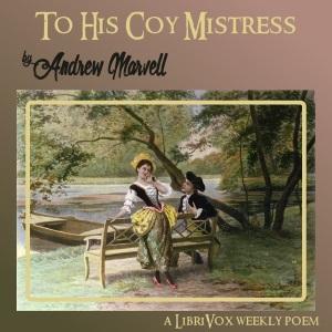 To His Coy Mistress (version 2) cover