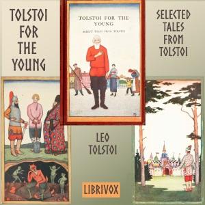 Tolstoi for the Young: Selected tales from Tolstoi cover