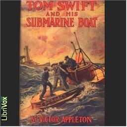 Tom Swift and His Submarine Boat cover