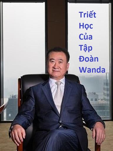 Triết Học Của Tập Đoàn Wanda cover