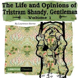 Life and Opinions of Tristram Shandy, Gentleman Vol. 1 cover