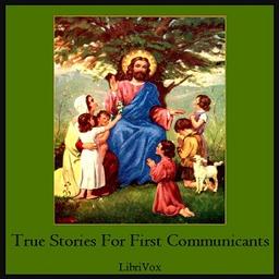 True Stories for First Communicants cover