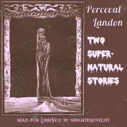 Two Supernatural Stories  by Perceval Landon cover