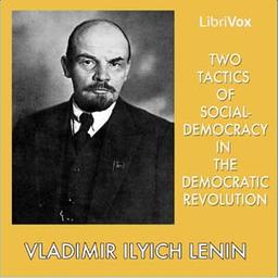 Two Tactics of Social-Democracy in the Democratic Revolution cover