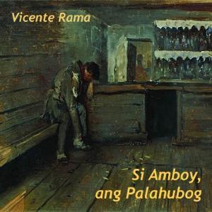 Unang Sugilanon gikan sa Librong 'Larawan': Si Amboy, ang Palahubog cover