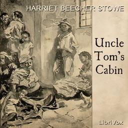 Uncle Tom's Cabin  by Harriet Beecher Stowe cover