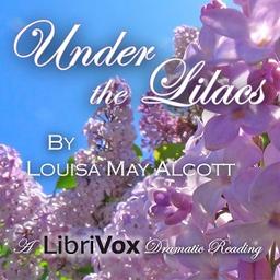 Under the Lilacs (version 3, dramatic reading) cover