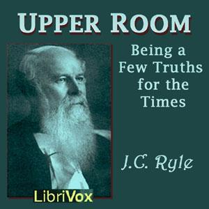 Upper Room: Being a Few Truths for the Times cover