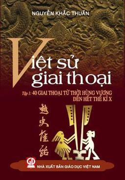 Việt Sử Giai Thoại Tập 1 cover