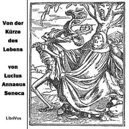 Von der Kürze des Lebens  by Lucius Annaeus Seneca cover
