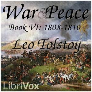 War and Peace, Book 06: 1808-1810 cover