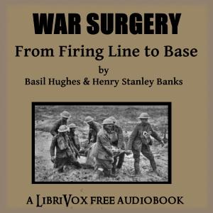 War Surgery - From Firing Line to Base cover