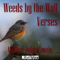 Weeds by the Wall: Verses cover