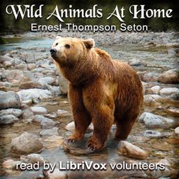 Wild Animals At Home  by Ernest Thompson Seton cover
