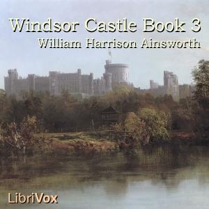 Windsor Castle, Book 3 cover
