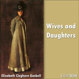 Wives and Daughters  by  Elizabeth Cleghorn Gaskell cover