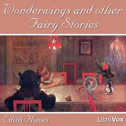Wonderwings and other Fairy Stories  by Edith Howes cover