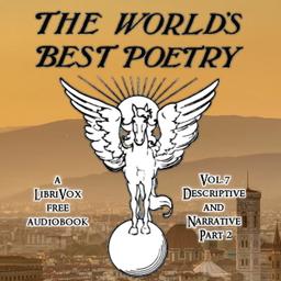 World's Best Poetry, Volume 7: Descriptive and Narrative (Part 2) cover