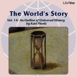 World’s Story Volume XIV: An Outline of Universal History cover