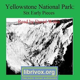 Yellowstone National Park:  Six Early Pieces cover