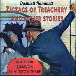 Zigzags of Treachery and other stories  by Dashiell Hammett cover