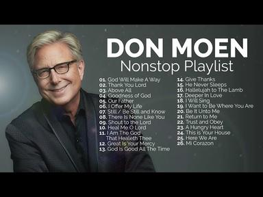 Don Moen Best Worship Songs Nonstop Playlist cover