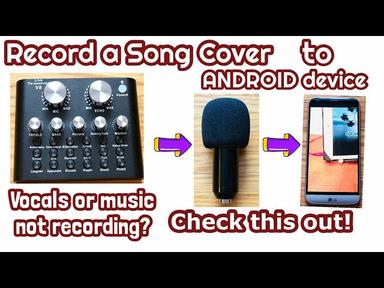 RECORD SONG COVER to ANDROID DEVICE Using V8 Sound Card & BM 800 Condenser Microphone cover