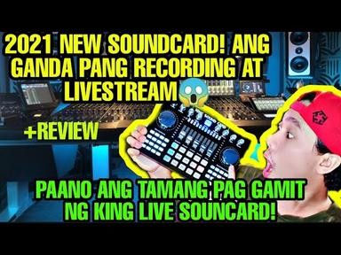 PAANO ANG TAMANG PAG GAMIT NG KING LIVE SOUNDCARD? step by step tutorial 2021 cover