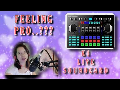 K1 LIVE SOUNDCARD UNBOXING AND TESTING.PAANO GAMITIN ANG K1 LIVE SOUNDCARD.RECORDING AND LIVESTREAM cover