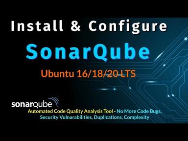 Install and Configure SonarQube 8 On Ubuntu 20.04 / 18.04 / Debian cover