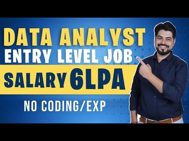 Data Analyst Entry Level Jobs | No Coding : No Exp | Salary min 6LPA cover