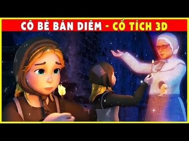 CÔ BÉ BÁN DIÊM trọn bộ 10 phần🐹Chuyện Cổ Tích 3D 2022 Mới Nhất💕Phim Truyện Cổ Tích 3D Việt Nam THVL cover