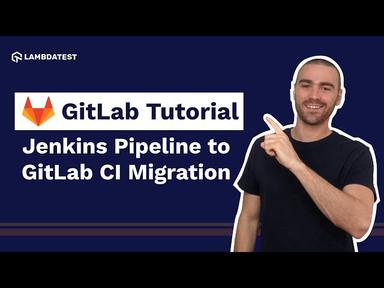 How To Migrate From Jenkins Pipeline To GitLab CI | GitLab Tutorial For Beginners | Part VI cover