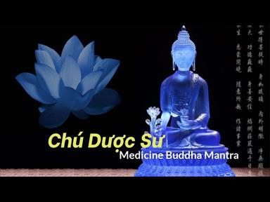 Thần Chú Dược Sư | Tiếng Phạn | Medicine Buddha Mantra | Tiêu Trừ Bệnh Tật và Thanh Lọc Năng Lượng cover